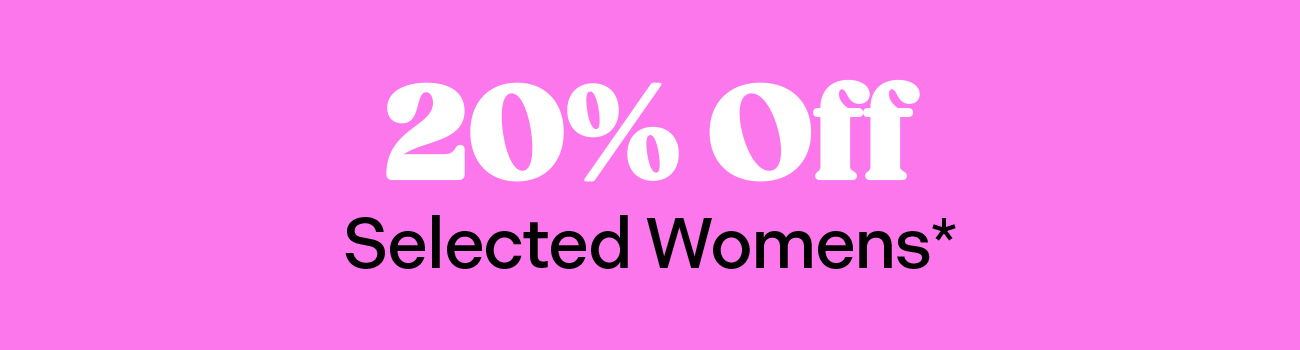 20% Off Selected Womens