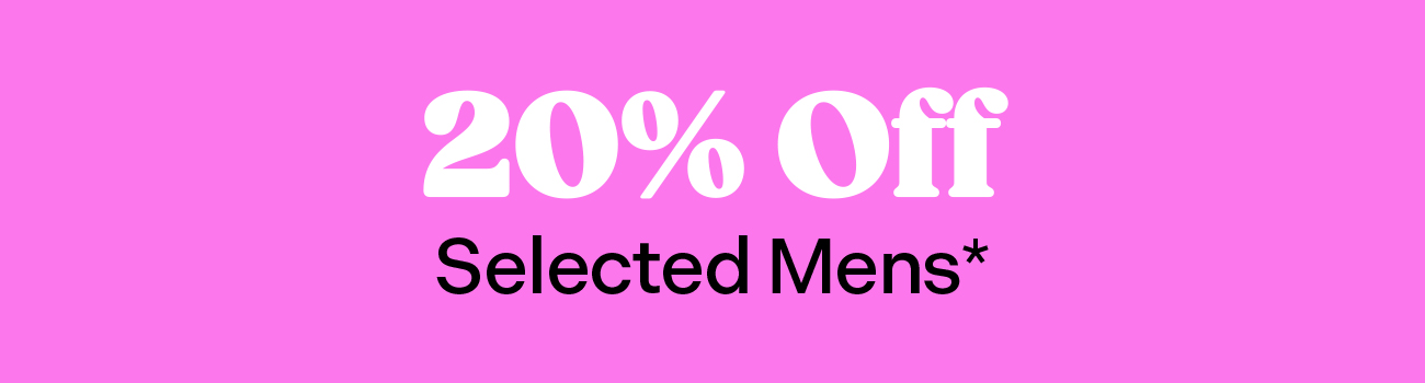 20% Off Selected Mens