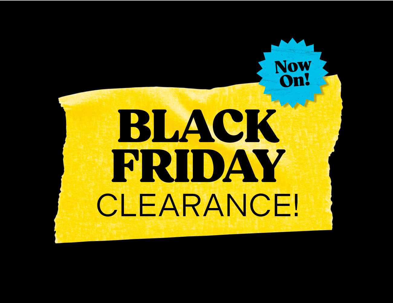 Black Friday Clearance