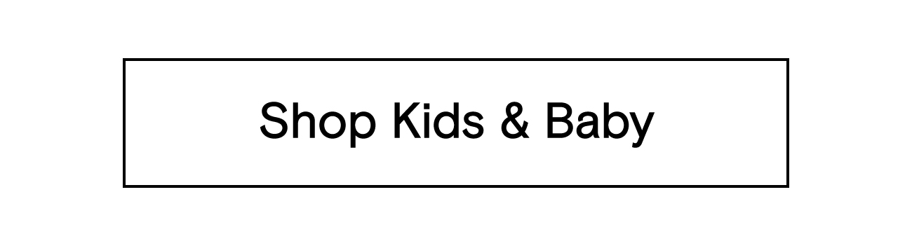 Shop Kids & Baby