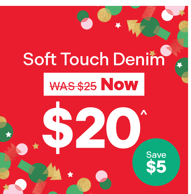 Soft Touch Now $20