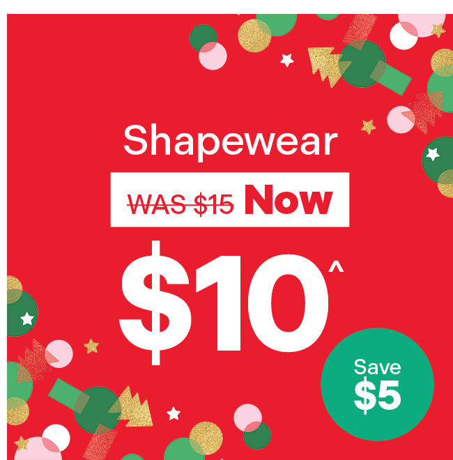 Shapewear Now $10