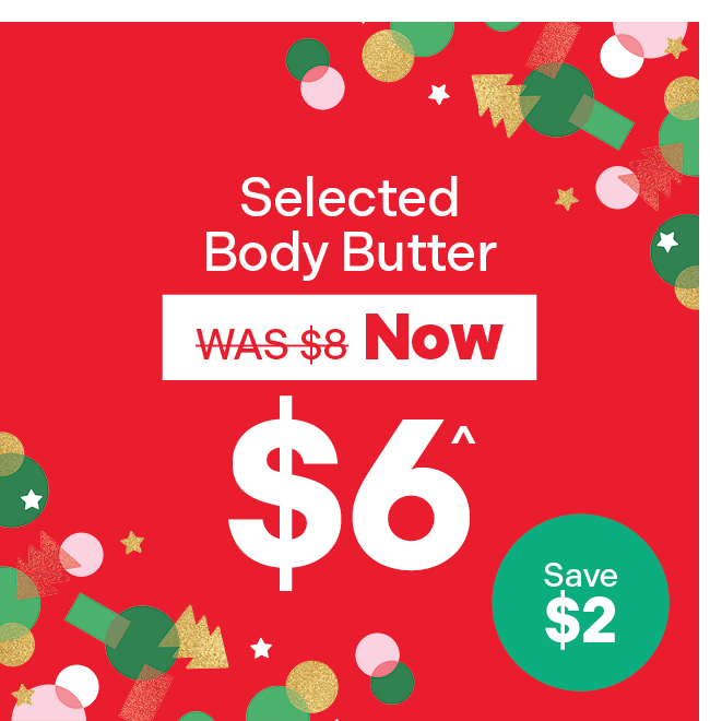 Body Butter Now $6