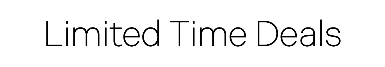 Limited Time Deals