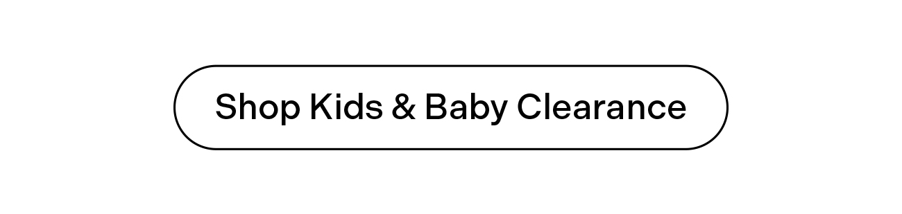 Shop Kids + Baby clearance