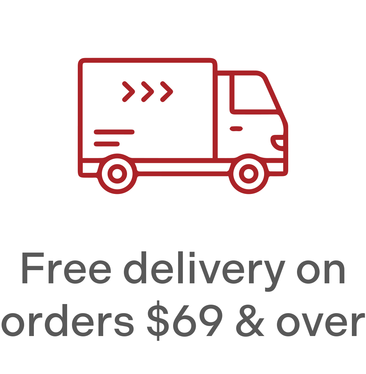 Free delivery on orders $69 and over