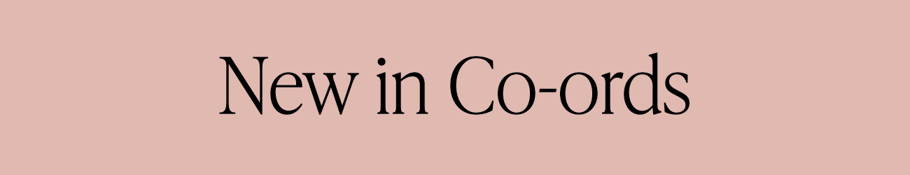 New In Co-Ords
