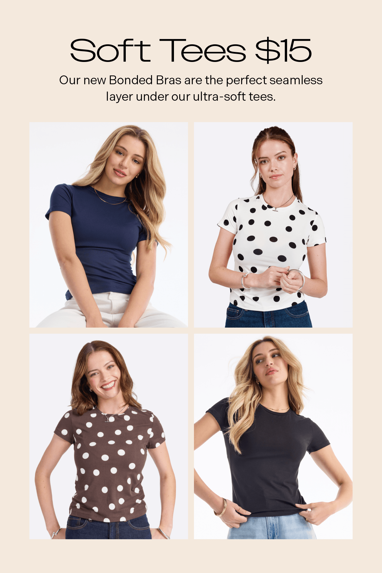 Soft Tees $15