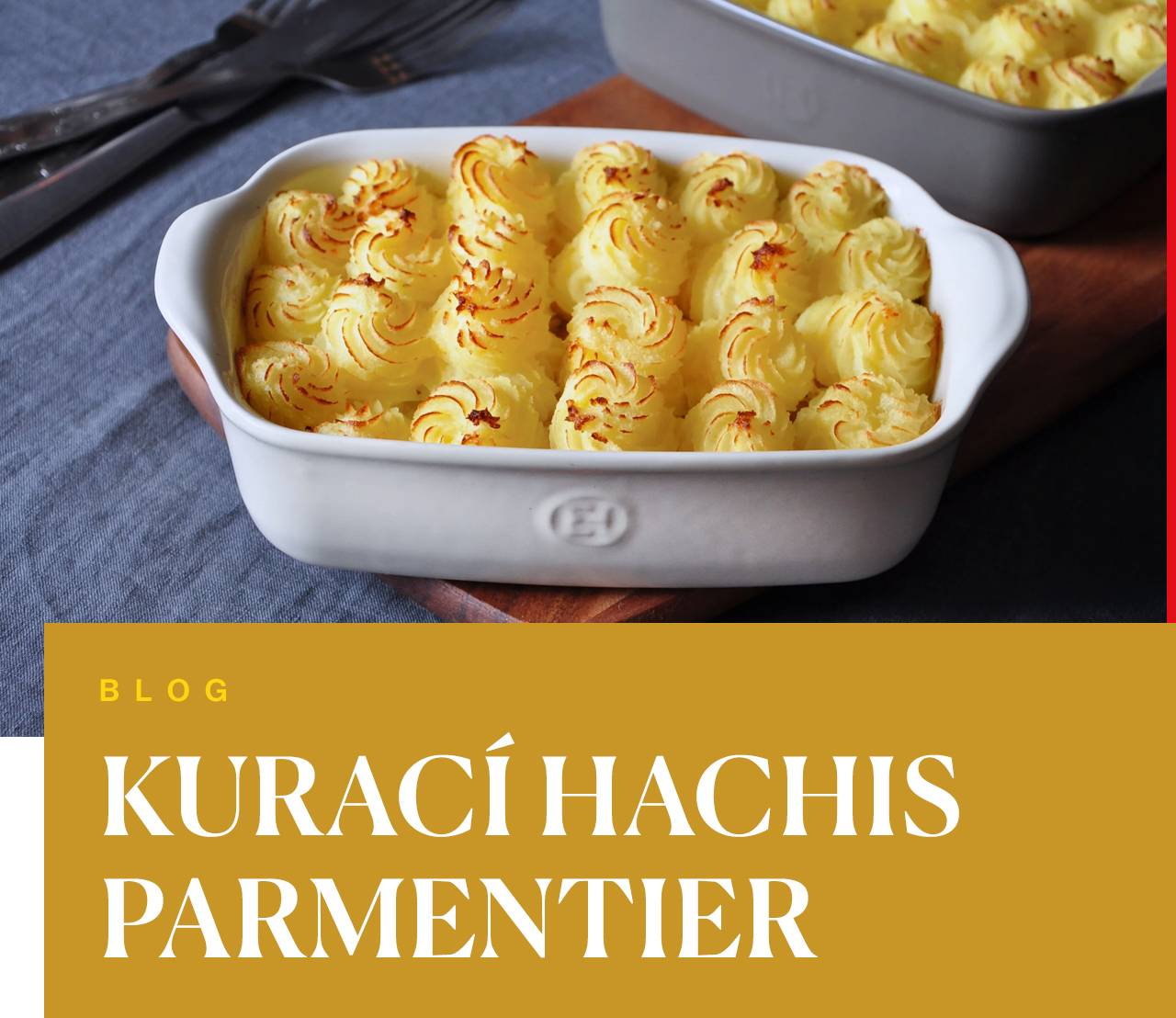 Kurací hachis parmentier s krémovou kari omáčkou – recept z Versailles. Recept pripravený v jednoporcovej zapekacej mise Emile Henry.