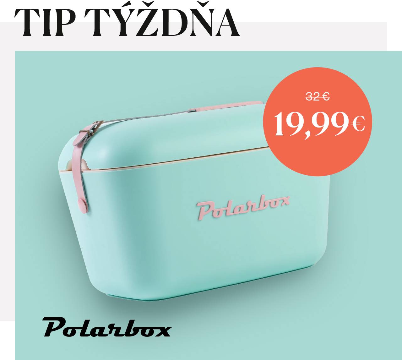 Polarbox za 19,99 EUR!