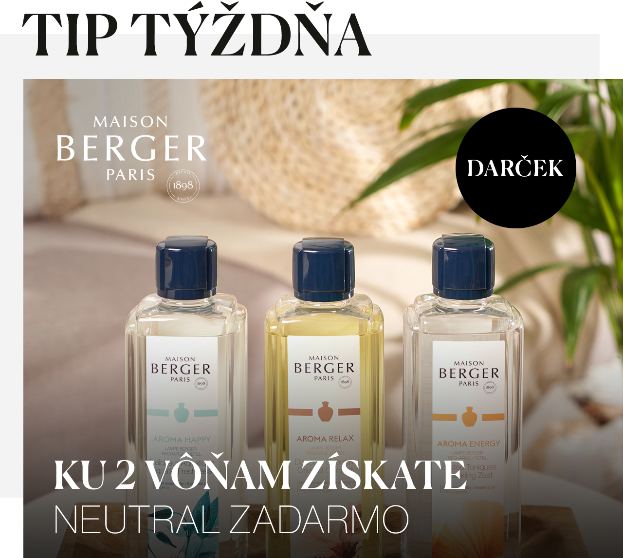 Ku 2 voňam získate Neitral zadarmo