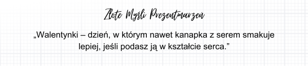 Złote Myśli Prezentmarzeń