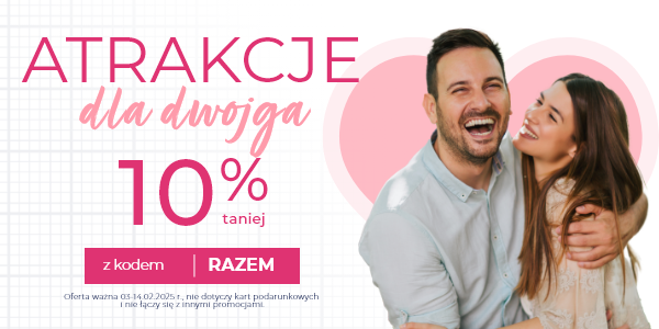 Atrakcje dla dwojga teraz taniej