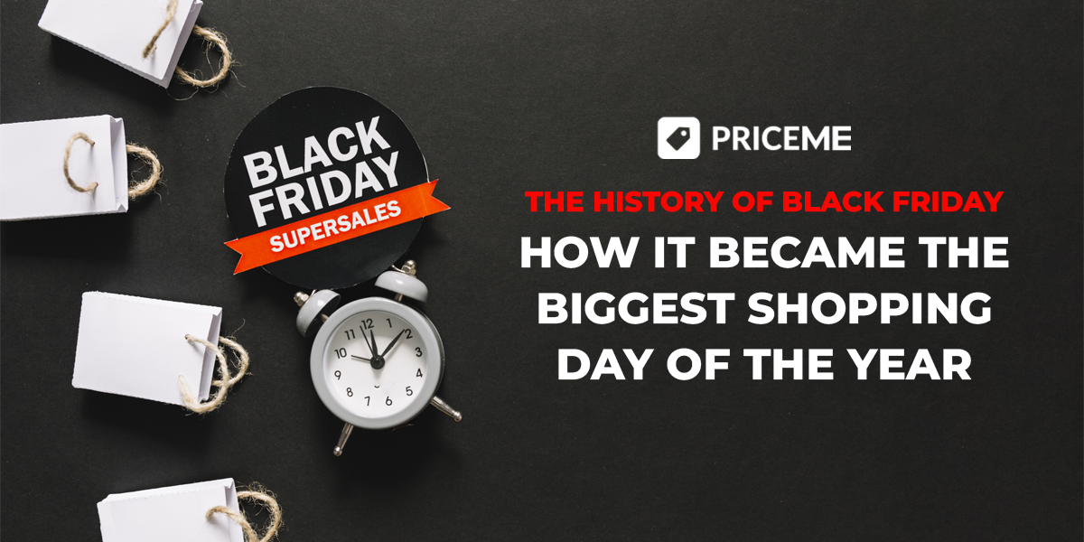 The History of Black Friday: How It Became the Biggest Shopping Day of the Year