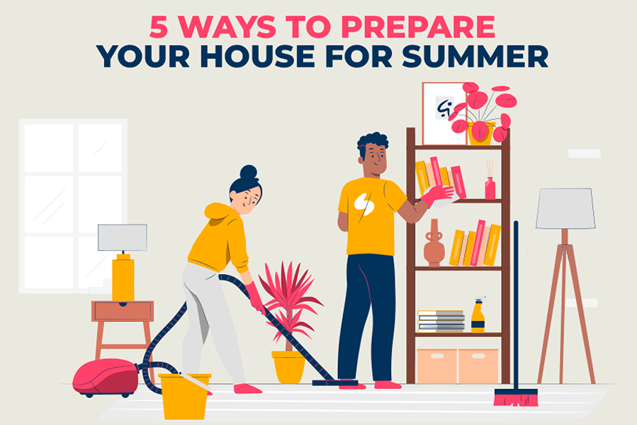 5 Ways to Prepare your House for Summer