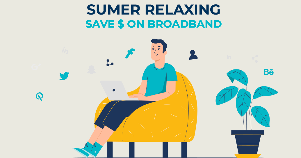 Summer Relaxing: Save Money on Broadband