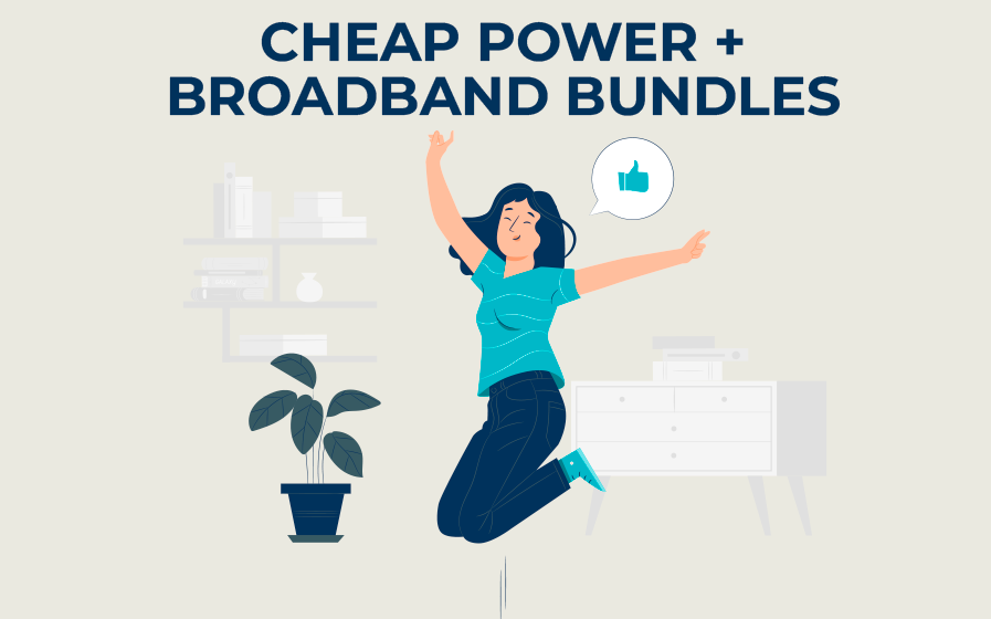 Find Cheap Power and Broadband Bundle