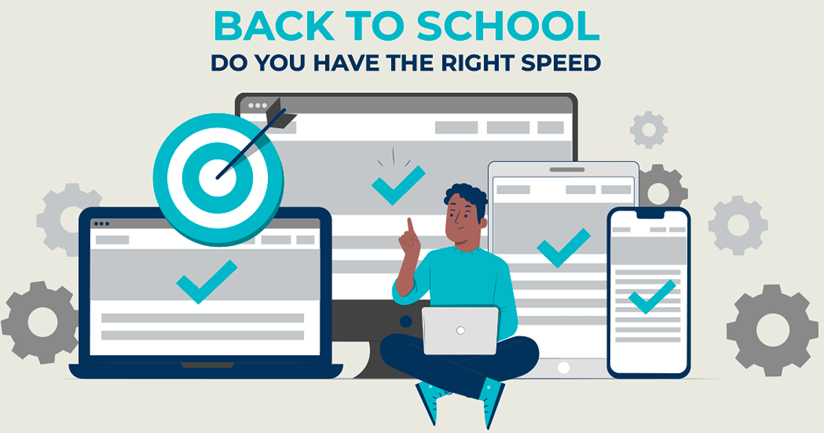 Back to School: Do You Have the Right Speed