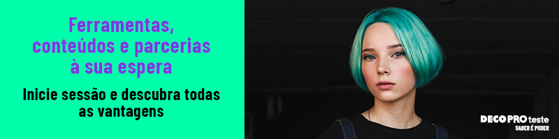 DECO PROteste: descubra os benefícios.