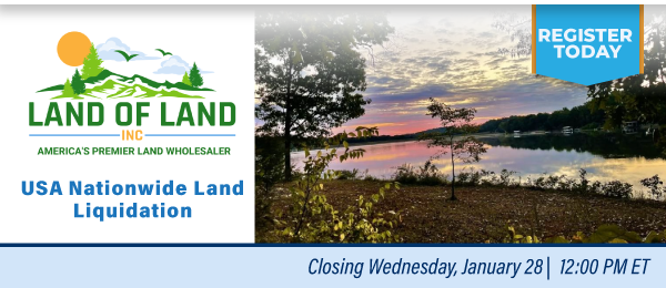 USA Nationwide Land Liquidation! Lots start closing Wednesday, January 28, 2026  |  12:01 PM Eastern