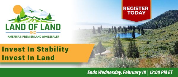 Invest in Stability. Invest in Land. Lots start closing Wednesday, February 18, 2026  |  12:01 PM Eastern