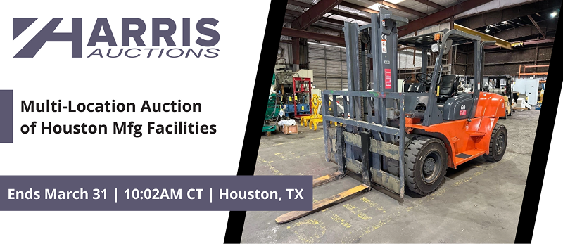 Multi-Location Auction of Houston Mfg Facilities | Lots start closing Tuesday, March 31, 2026  |  10:02 AM Central