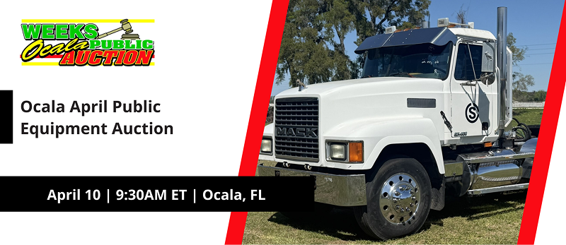 Ocala April Public Equipment Auction | Friday, April 10, 2026  |  9:30 AM Eastern