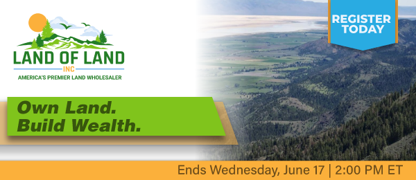 Own Land. Build Wealth. Lots start closing Wednesday, June 17, 2026  |  2:01 PM Eastern