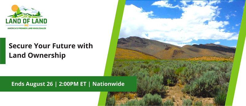 Secure Your Future with Land Ownership Lots start closing Wednesday, August 26, 2026  |  2:01 PM Eastern