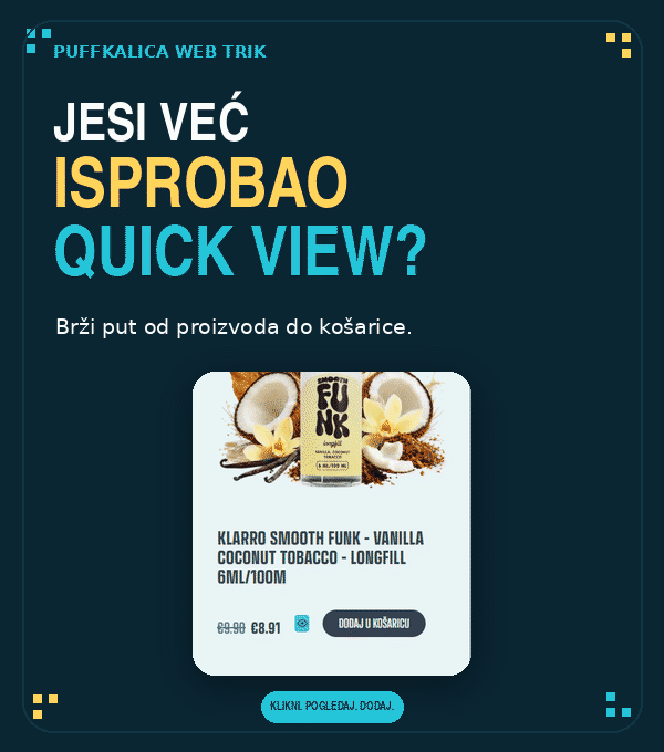 Kako koristiti Quick View na Puffkalica.hr: klikni plavo oko, provjeri proizvod i dodaj ga u košaricu