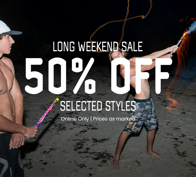 LONG WEEKEND SALE