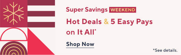 super savings weekend 