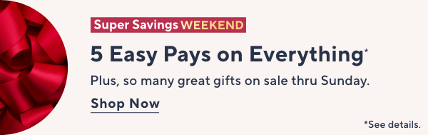 Super Savings Weekend