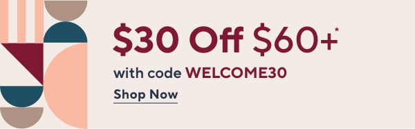 Unlock 30$ off Your First Purchase