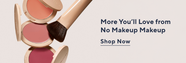 more you'll love from no makeup makeup