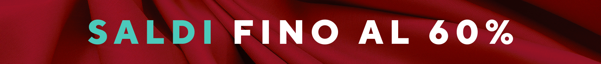 Saldi fino al 60%