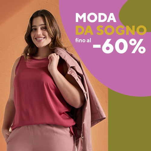 Moda da sogno fino al -60%