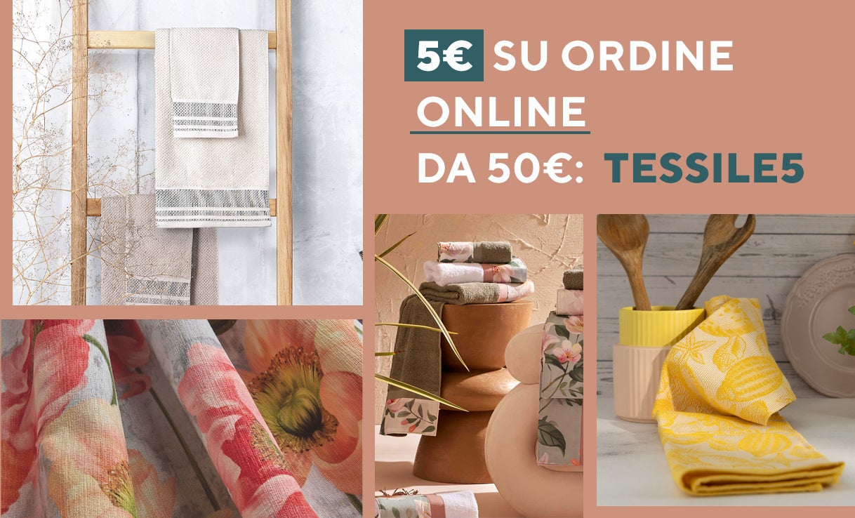5€ su ordine online da 50€: TESSILE5  