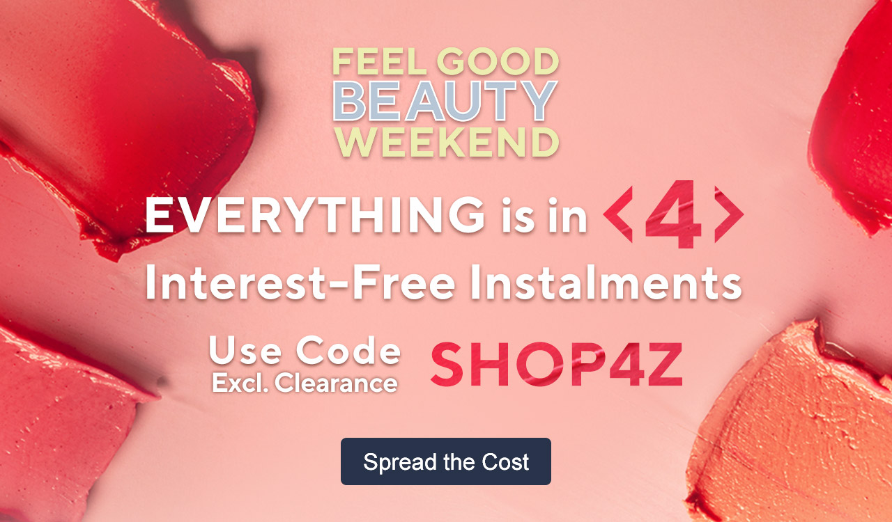Everything is in 4 interest-free instalments with code SHOP4Z Excluding Clearance