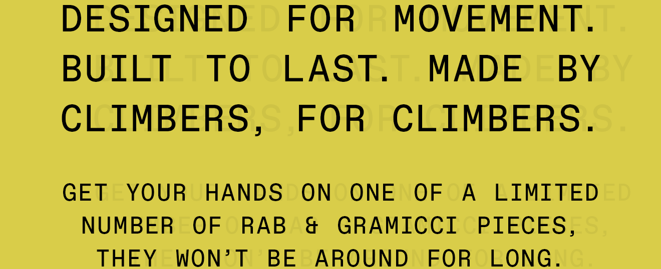 Get your hands on one of a limited number of Rab & Gramicci pieces.