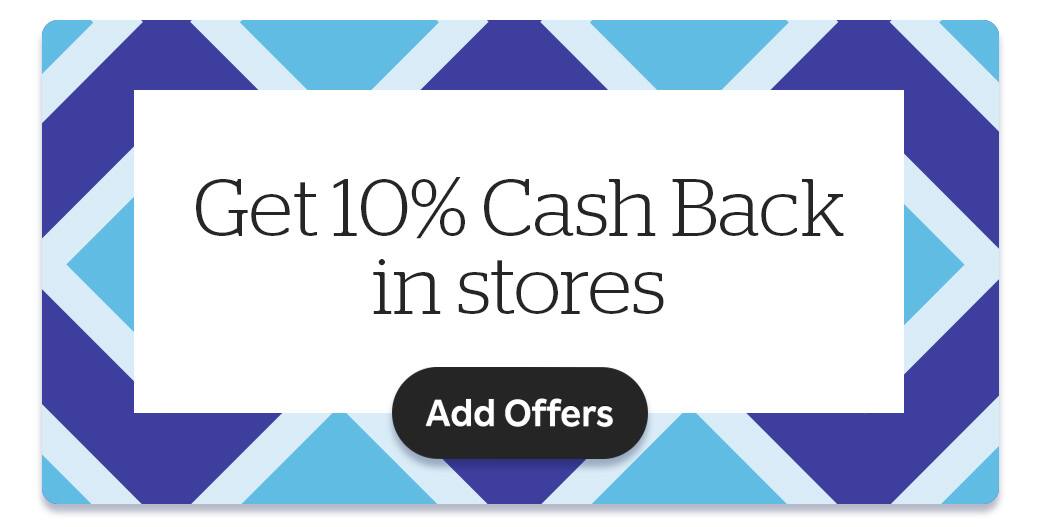 Get extra Cash Back in stores