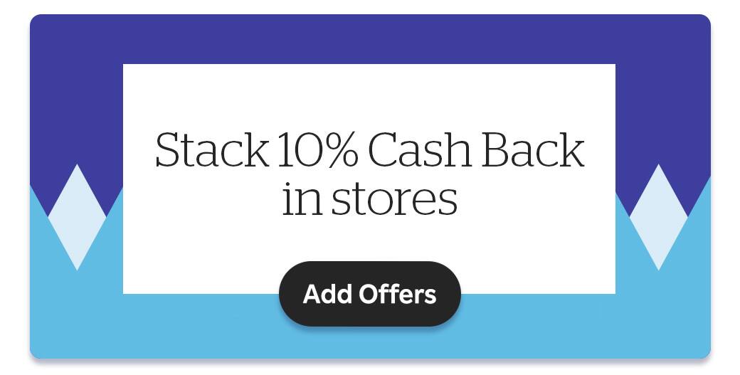 Get extra Cash Back in stores