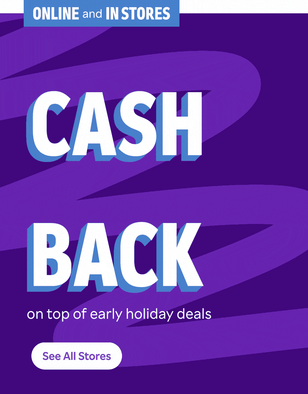The Big Stack is here; 10% Cash Back on top of early holiday deals