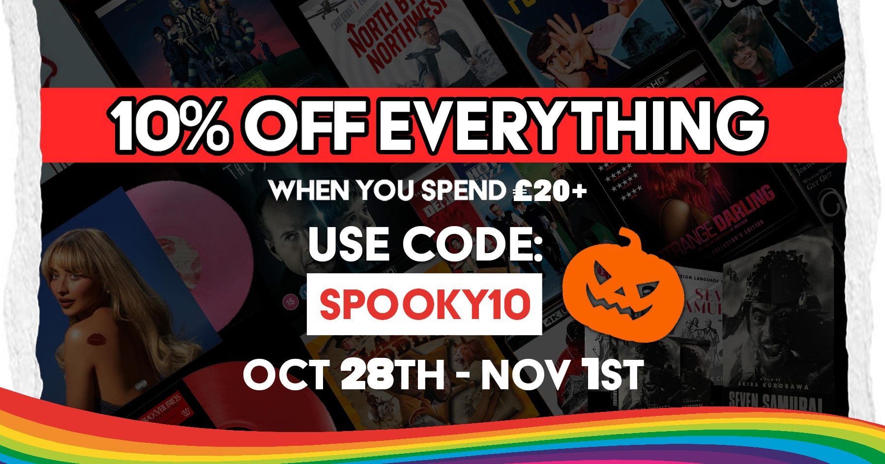 Enjoy 10% Off Everything When You Spend £20 or More With Code SPOOKY10