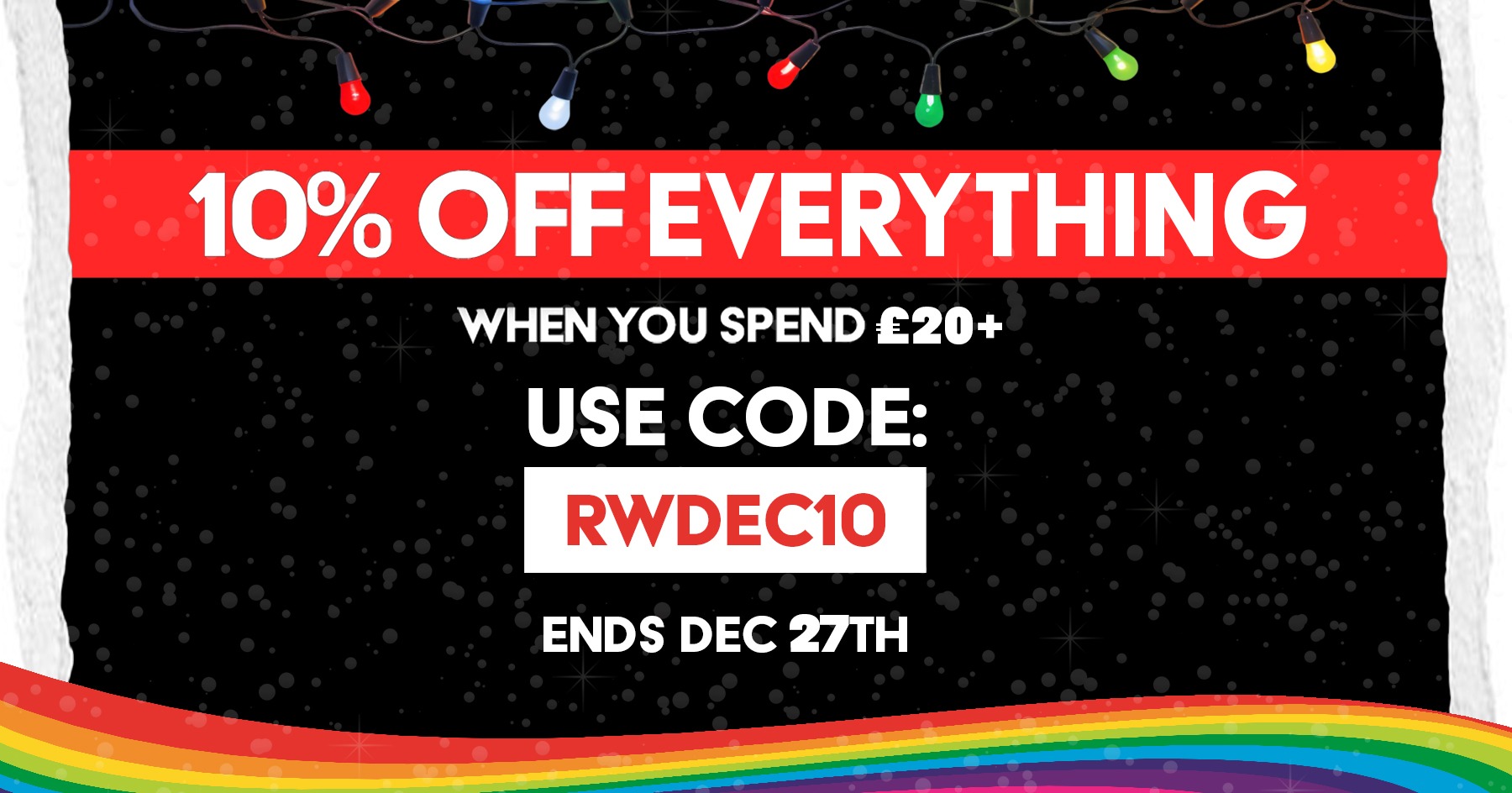 Enjoy 10% Off Everything When You Spend £20 or More With Code DEC10