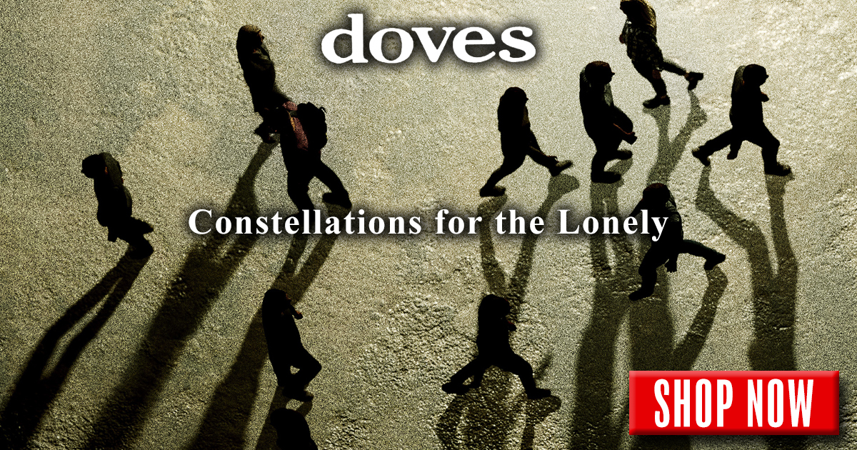 Doves - Constellations For The Lonely