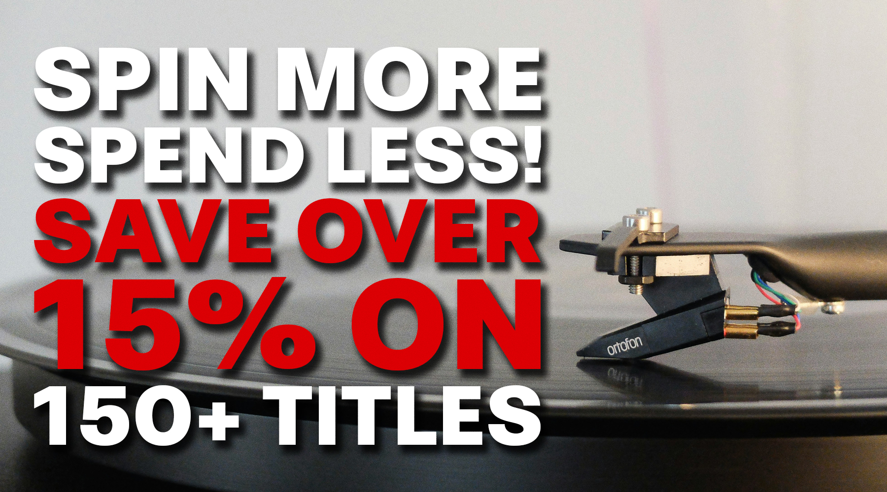 Spin more, spend less. Save over 15% on 150+ titles