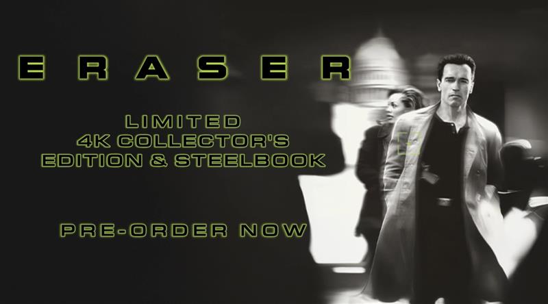 Pre-Order Eraser: Limited 4K Collector's Edition Steelbook