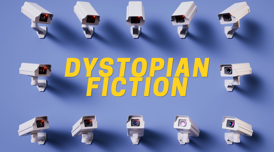 Dystopian Fiction