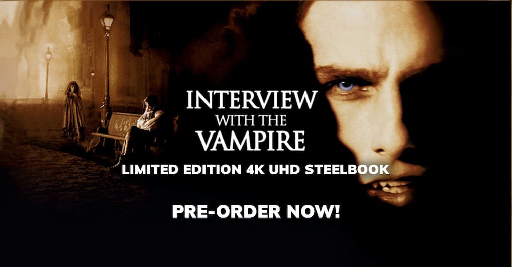 Interview with the vampire 4K UHD